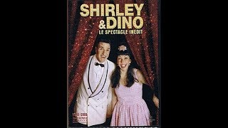 Shirley et Dino Le spectacle inédit FRENCH [upl. by Nedrah63]