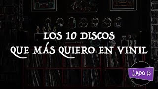 Wishlist los 10 discos que más quiero en vinil [upl. by Lyrret302]