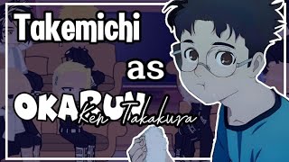 •Tokyo Revengers react to Takemichi Takemichi as Okarun• [upl. by Analah988]