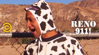 RENO 911  Crackhead Cow [upl. by Terrence]