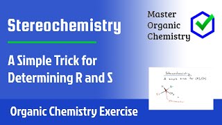 Stereochemistry  A Simple Trick for Determining R and S [upl. by Shreeves]