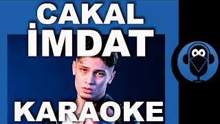 CAKAL  İMDAT   Karaoke   Sözleri  Beat  COVER [upl. by Anippesuig]