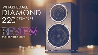 Wharfedale Diamond 220 Speakers  REVIEW [upl. by Azilem]