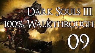 Dark Souls 3  Walkthrough Part 9 Cathedral of the Deep [upl. by Shantha]