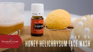 DIY Face Wash with Helichrysum Essential Oil  Young Living Essential Oils [upl. by Yelehsa431]