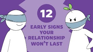 12 Early Signs A Relationship Wont Last [upl. by Ojela]