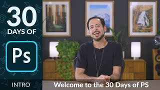 Welcome to 30 Days of Photoshop [upl. by Ilrahc60]