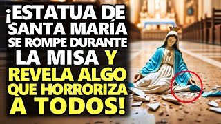 ¡Estatua De Santa María Se Rompe Durante La Misa Y Revela Algo Que Horroriza A Todos [upl. by Ettessil652]