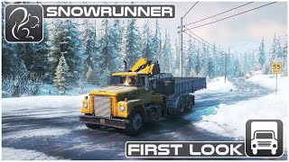 SnowRunner  First Look [upl. by Nnelg]