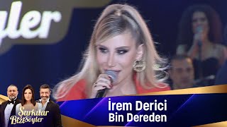 İrem Derici  Bin Dereden [upl. by Aneeh]