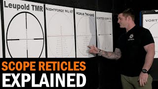 Scope Reticles Explained with Former USCG Precision Marksmanship Instructor Billy Leahy [upl. by Petromilli]