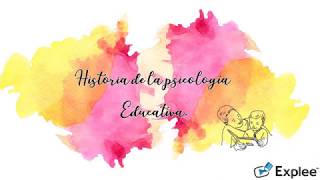 Historia de la Psicología Educativa l En 10 minutos [upl. by Philippine714]