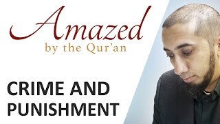 Amazed by the Quran with Nouman Ali Khan Crime and Punishment [upl. by Malan]