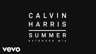 Calvin Harris  Summer Extended Mix Audio [upl. by Fillander217]