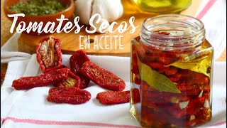 Tomates Secos en Aceite  Sun Dried Tomatoes in Olive Oil [upl. by Furr]