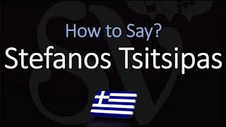 How to Pronounce Stefanos Tsitsipas CORRECTLY Greek Tennis Player Name Pronunciation [upl. by Radcliffe]