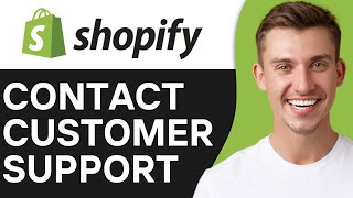 HOW TO CONTACT SHOPIFY CUSTOMER SUPPORT 2025 [upl. by Annaiv760]