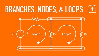 What are Branches Nodes and Loops with Series and Parallel Components  Basic Electronics [upl. by Sudbury]