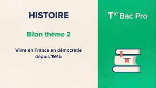 Vivre en France en démocratie depuis 1945 Histoire Tle Bac Pro [upl. by Utas253]