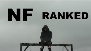 Every NF Song Ranked WORST to BEST [upl. by Dnesnwot]