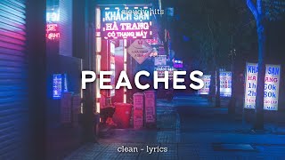 Justin Bieber Daniel Caesar amp Giveon  Peaches Clean  Lyrics [upl. by Ly]