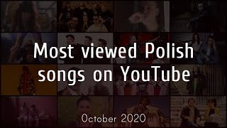 Most Viewed Polish Songs on YouTube  October 2020 [upl. by Ahmed]