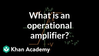 What is an operational amplifier [upl. by Liborio]