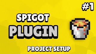 Spigot Custom Plugin Tutorial  Project Setup 1 [upl. by Kass388]