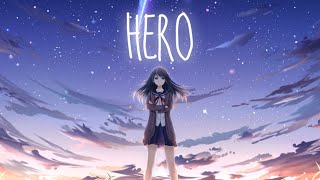 Nightcore  Hero Lyrics [upl. by Nerita]