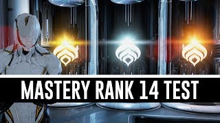 Mastery Rank 14 Test amp All You Need To Know Warframe [upl. by Boatwright]