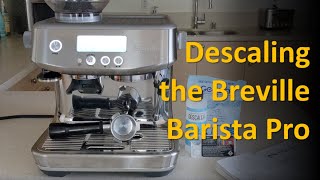 How to Descale and Clean a Breville Barista Pro [upl. by Ecirtnom]