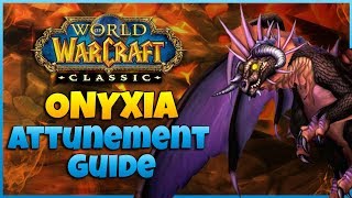 FULL Onyxia Attunement Guide  Alliance  A Step by Step Quest Guide  WoW Classic 113 [upl. by Settera]