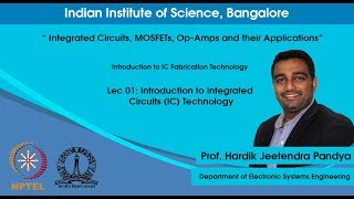 Introduction to Integrated Circuits IC Technology [upl. by Theurich]