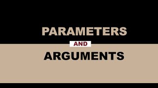 Parameters and Arguments [upl. by Radcliffe]