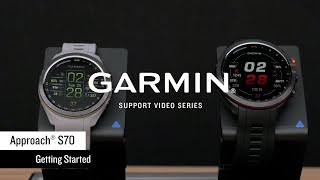 Garmin Support  Approach® S70  Getting Started [upl. by Arnuad]