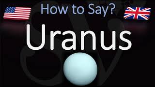 How to Pronounce Uranus CORRECTLY amp NICELY [upl. by Kirschner]