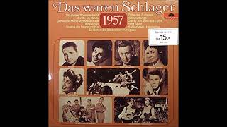 Das waren Schlager 1957 [upl. by Clemens]