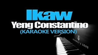 IKAW  Yeng Constantino KARAOKE VERSION [upl. by Renruojos486]