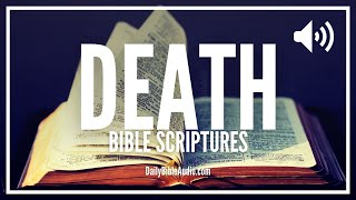 Bible Verses About Death and Dying  What The Bible Says About When Someone Dies [upl. by Anrim]