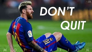 DONT QUIT ITS POSSIBLE   Football Motivation  Inspirational Video  Nihaldinho Official [upl. by Ocer395]