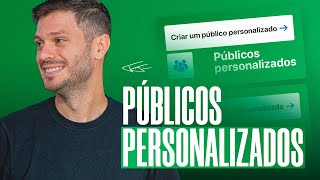 COMO CRIAR PÚBLICOS PERSONALIZADOS NO FACEBOOK ADS [upl. by Davy]