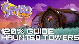 Spyro The Dragon Reignited 120 Guide HAUNTED TOWERS ALL GEMS EGGS DRAGONS [upl. by Dorsey]