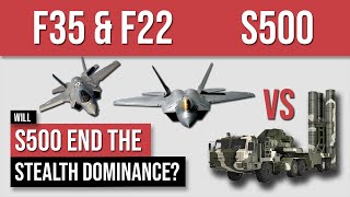 F35 amp F22 vs S500  Which would win [upl. by Ymma]