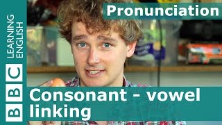 👄 Tims pronunciation workshop Consonant  vowel linking [upl. by Conover]