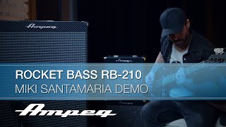 Ampeg  Miki Santamaria  Rocket Bass RB210 Sound Sample Demo [upl. by Eldrid]