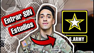 Como Entrar al US ARMY Sin Estudios ES POSIBLE [upl. by Lehcir]