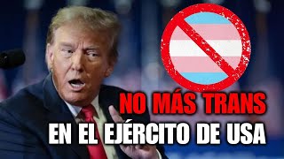 TRUMP PROHÍBE A PERSONAS TRANS ENLISTARSE EN EL EJÉRCITO [upl. by Yumuk]