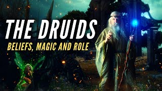 The Druids  Beliefs Magic and Role in Ancient Society [upl. by Neened]