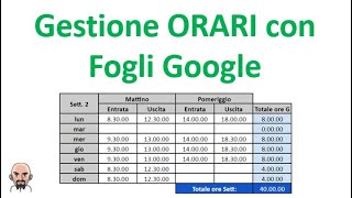 Gestione ORARI con Fogli Google [upl. by Nylyoj934]