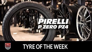 Tyre of the Week PIRELLI PZERO PZ4 [upl. by Adnirem]